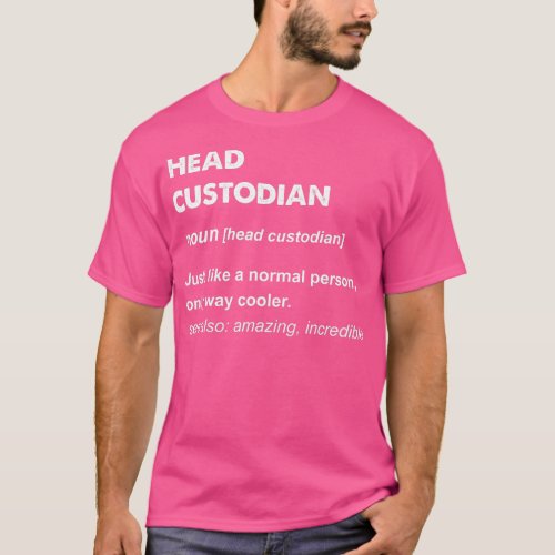 Head Custodian  T_Shirt