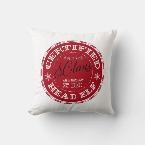 Head Elf  Christmas Seal of Approval Throw Pillow