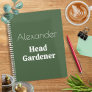 Head Gardener Funny Custom Personalized Gardening Planner