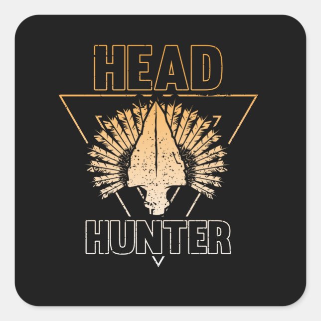 Head Hunter, Collecting Hunting Relics Square Sticker (Front)