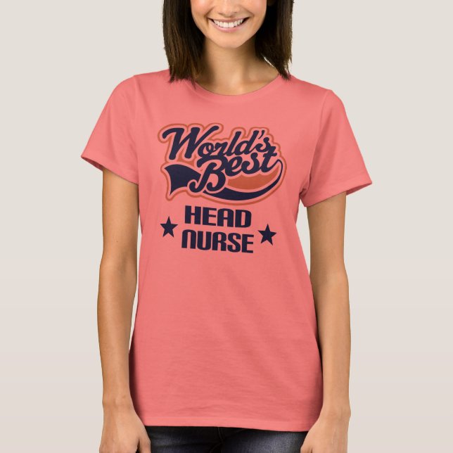 Head Nurse Gift T-Shirt (Front)