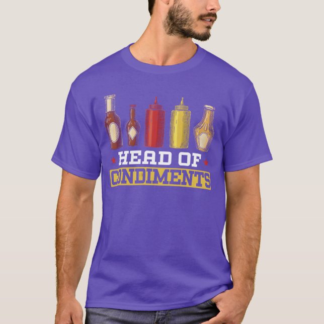Head Of Condiments Food Lover Mustard Mayonnaise r T-Shirt (Front)