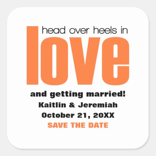 Head Over Heels Save the Date Stickers Orange Square Sticker
