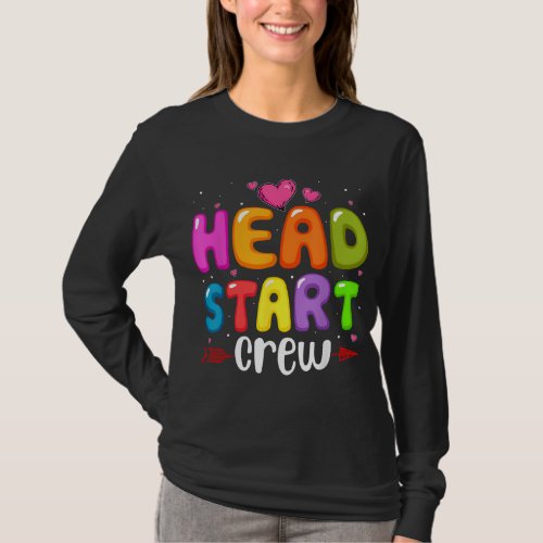 Head Start Crew Teacher Early Childhood Education  T_Shirt