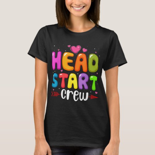 Head Start Crew Teacher Early Childhood Education  T_Shirt