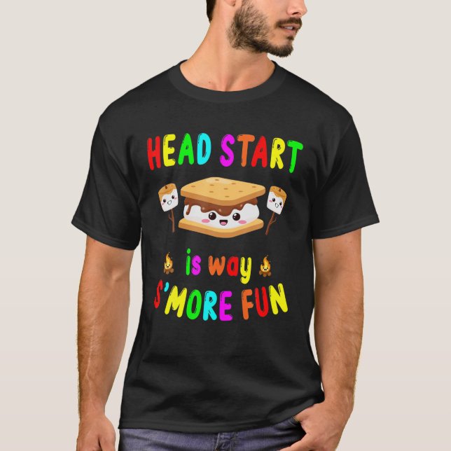 Head Start Is Way S'more Fun Back To School Teache T-Shirt (Front)