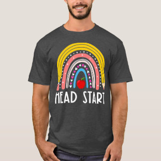Head Start Rainbow Headstart Teacher First Day Of T-Shirt