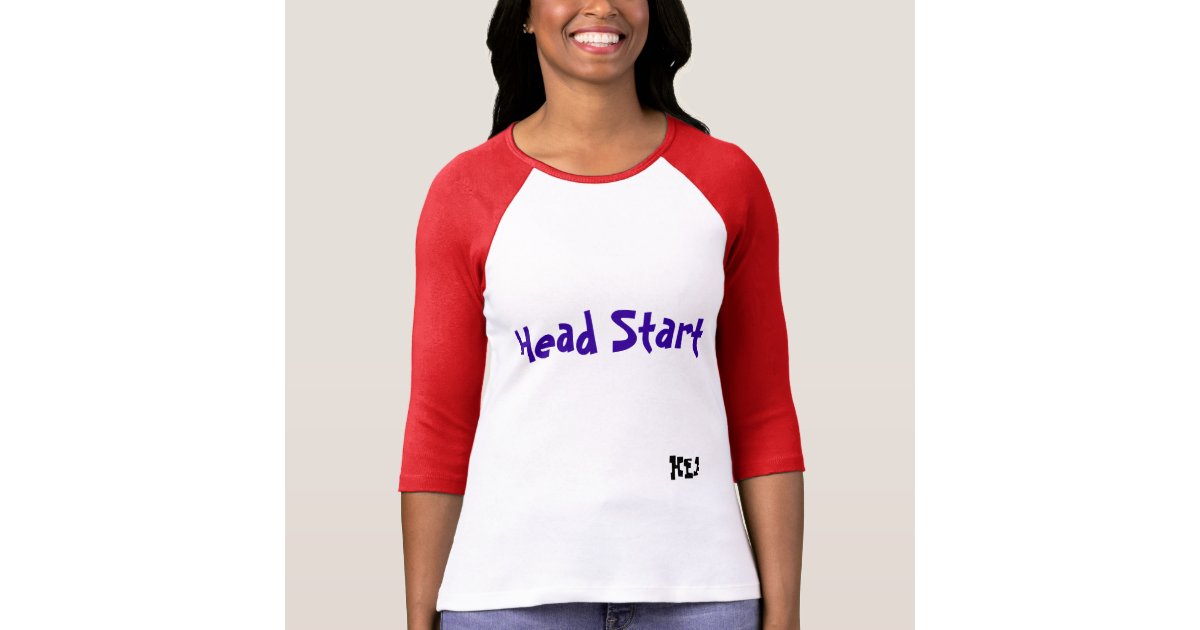 head start shirt ideas