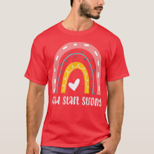 Head Start Strong Early Childhood Education Teache T-Shirt