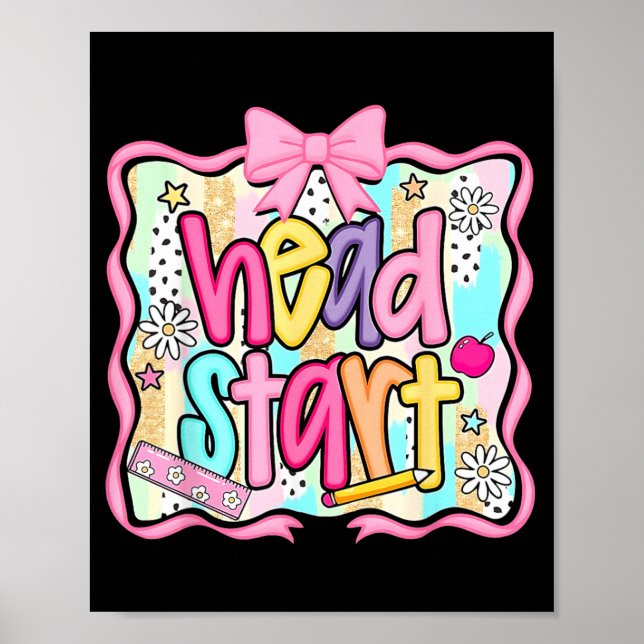Head Start Team Homeschool Teacher Headstart Back Poster (Front)