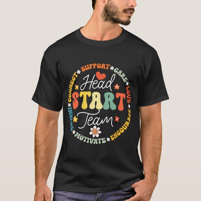 Head Start Team Homeschool Teacher Headstart Back  T-Shirt (Front)