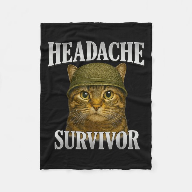 Headache Survivor Cat Meme Funny Kitten Gifts Men  Fleece Blanket (Front)