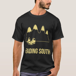 Heading South Lover Gift T-Shirt