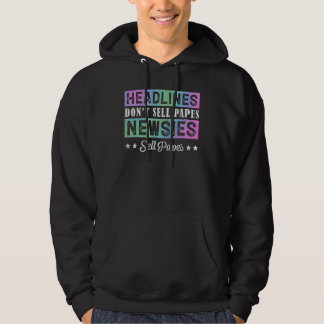 Headline Don't Sell Papes Newsies Sell Papes Hoodie