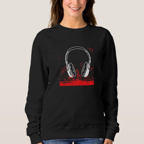 Headphones Music Dj Deejay Pop Bass Techno Rock Po Sweatshirt