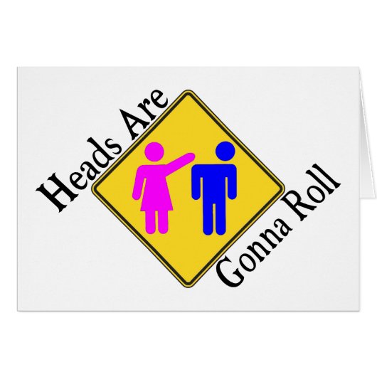 Heads Are Gonna Roll Cards (Front Horizontal)