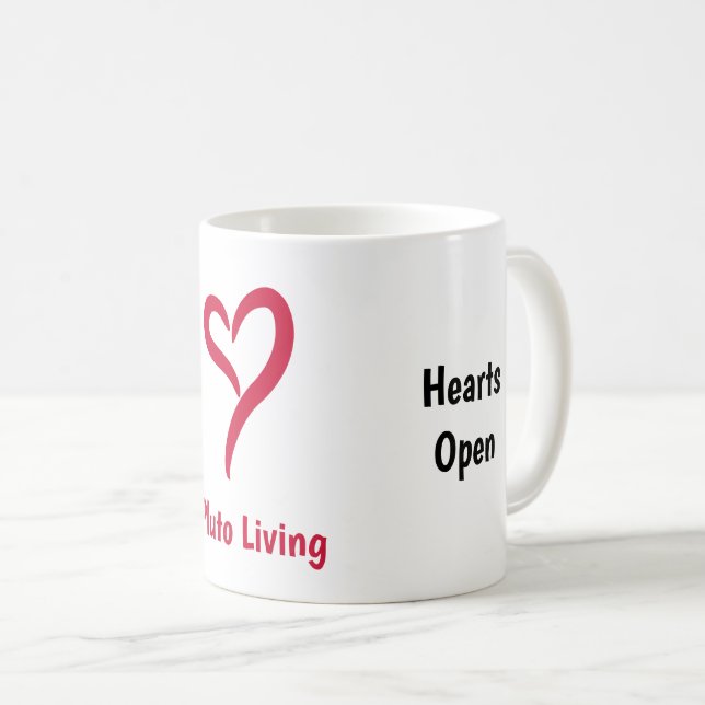 Heads High. Hearts Open Coffee Mug (Front Right)