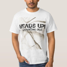 HEADS UP! GEOENGINEERING AHEAD T-Shirt