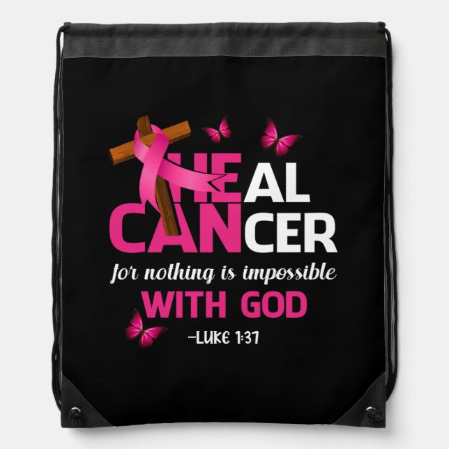 Heal Cancer Believe God Christian Breast Cancer Aw Drawstring Bag (Front)