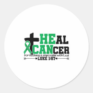 Heal Cancer Christian Believe God Liver Cancer Awa Classic Round Sticker