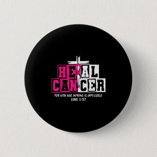 Heal Cancer Jesus Christian Nk Breast Cancer Aware Button