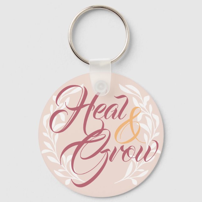 Heal & Grow Feminine Pink Calligraphy Keychain (Front)