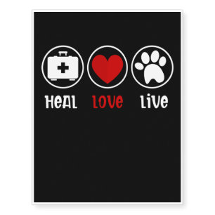 Heal Love Live Vet Tech, Veterinary Technician Temporary Tattoos