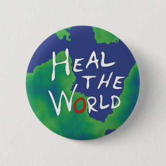 Heal the World Pinback Button