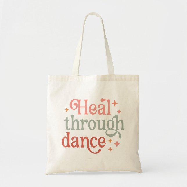 "Heal Through Dance" Tote Bag (Front)