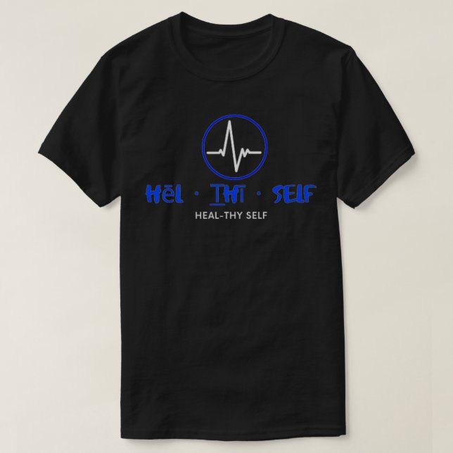Heal Thyself Premium  T-Shirt (Design Front)