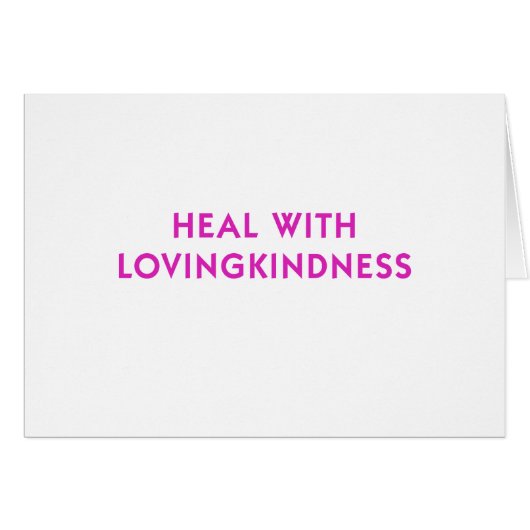 Heal with Lovingkindness (Front Horizontal)
