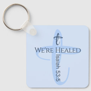 Healed by Jesus Bible Verse Christian Faith  Keychain