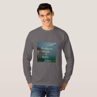 Healing in Private, Shining in Public – Transforma T-Shirt