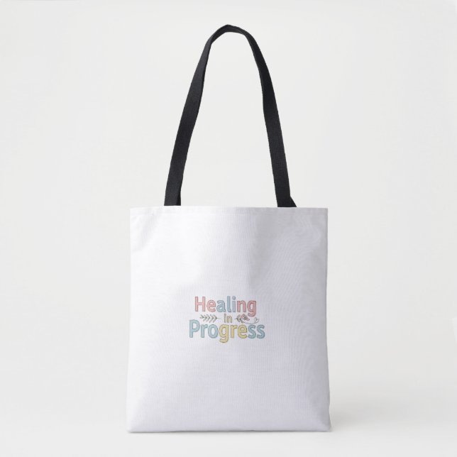 Healing in Progress Tote | Gentle Self-Care  (Front)