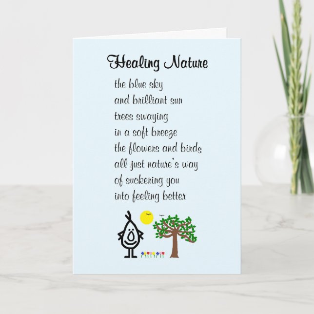 Healing Nature - a funny get well poem Card (Front)