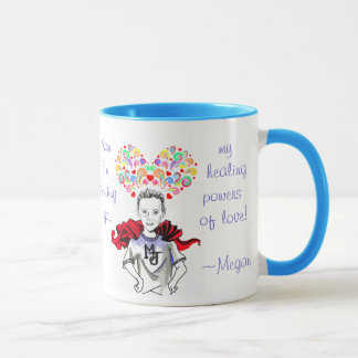 Healing Powers of Love - Megan the Hero Mug