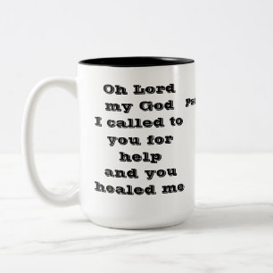 Healing prayer Isaiah 30:2 Two-Tone Coffee Mug