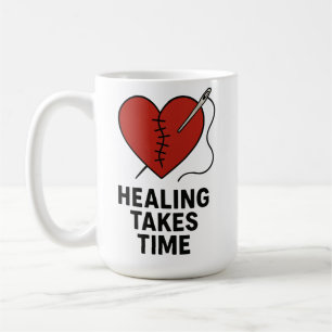Healing Takes Time Mental Health Support Coffee Mug