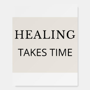 Healing Takes Time Minimalist Typography Poster