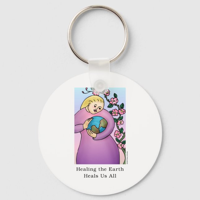 Healing the Earth Heals Us All Keychain (Front)
