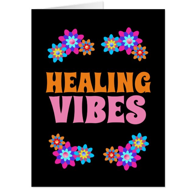 HEALING VIBES (GET WELL) BIG HUGE GREETING CARD (Front)