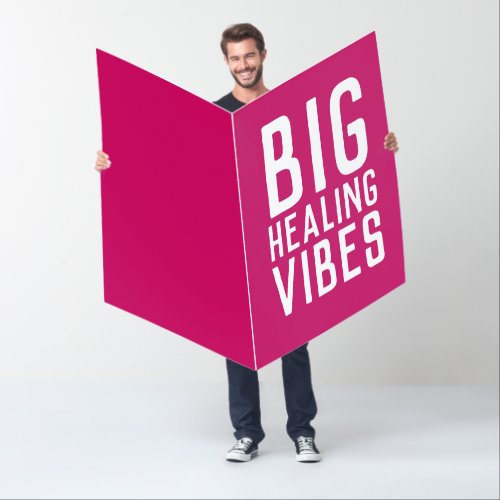 HEALING VIBES get well GIANT BIGGEST PINK  CARD