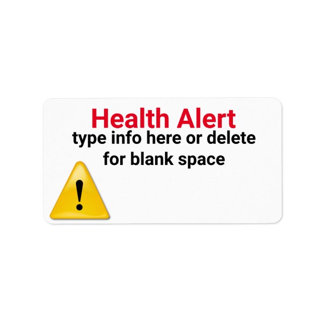 Health Alert, yellow caution sign Label (Front)