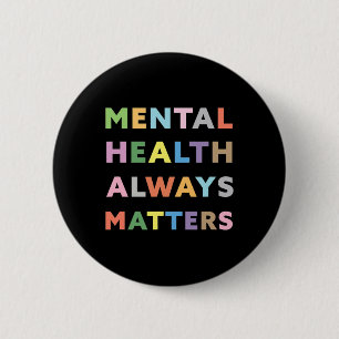 Health Always Problems Awareness Therapy Therapist Button