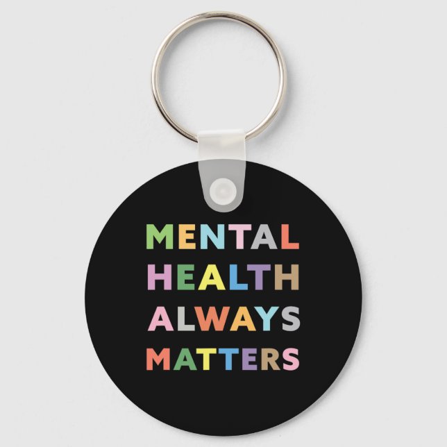 Health Always Problems Awareness Therapy Therapist Keychain (Front)