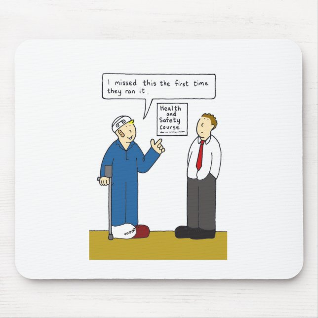 Health and Safety Humor Cartoon Mouse Pad (Front)