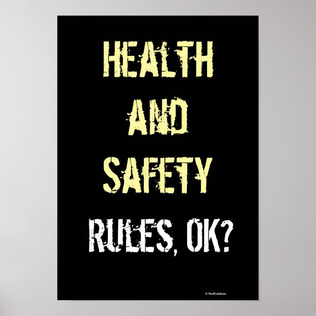 Health and Safety Rules Slogan Graffiti Sign Humor (Front)