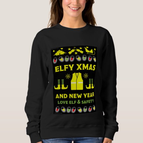 Health And Safety Xmas Gifts   Sweatshirt