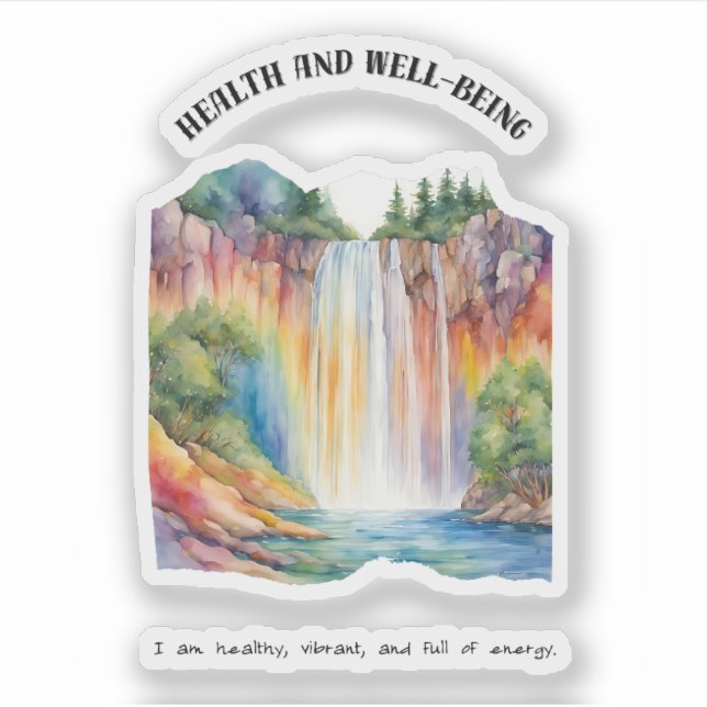 Health and Well-Being Positive Affirmation Sticker (Front)