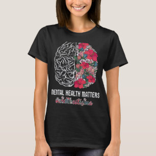 Health Awareness End The Stigma Mental Awareness T-Shirt